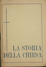 La storia della Chiesa. Testo di cultura religiosa. Anno 1959-60