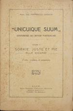 Unicuique suum. Conferenze sui doveri particolari. Vol. I. Sobrie, juste et pie. Alle giovani