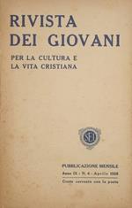 Rivista dei giovani. Aprile 1928. Per la cultura e la vita cristiana