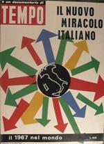 Tempo - Il 1967 nel mondo. Il nuovo miracolo italiano