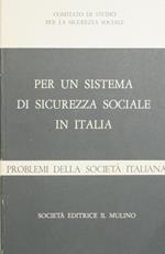 Per un sistema di sicurezza sociale in Italia