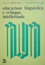 Educazione linguistica e sviluppo intellettuale