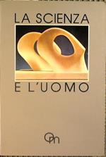 La scienza e l'uomo