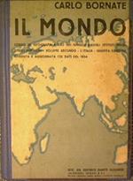 Il mondo. Corso di Geografia a uso dei Ginnasi e degli Istituti Magistrali