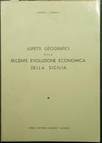 Aspetti geografici della recente evoluzione economica della Sicilia