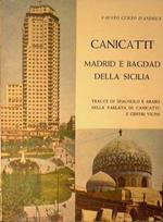 Canicattì Madrid e Bagdad della Sicilia.. Tracce di Spagnolo e Arabo nella parlata di Canicattì e Centri vicini