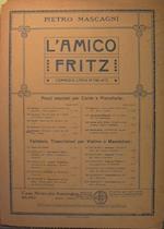 L' amico Fritz. Romanza '' O amore , o bella luce del core ''