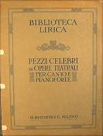 Biblioteca lirica. Scena Aida. Pezzi celebri di opere teatrali per canto e pianoforte