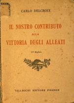 Il nostro contributo alla vittoria degli alleati