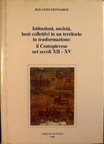 Istituzioni,società,beni collettivi in un territorio in trasformazione: il Centopievese nei secoli XII-XV