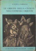 Le origini della Civiltà nell'Estremo Oriente