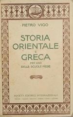 Storia Orientale e Greca. Per uso delle scuole medie