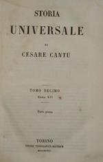 Storia Universale di Cesare Cantù. Vol. X. Vol. X: Epoca XVI