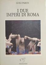 I due imperi di Roma