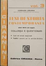 Tesi di storia contemporanea (Dal 1814 ad oggi). Colloqui e questionari