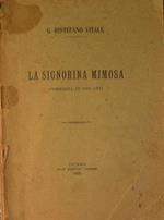 La signorina mimosa. Commedia in tre atti