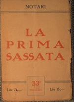 La prima sassata