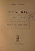 Teatro (Vol I). dal 1925 al 1935