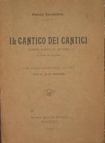 Il cantico dei cantici. Scherzo poetico in un atto in versi martelliani