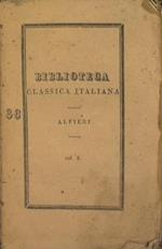 Tragedie di Vittorio Alfieri da Asti (Vol V). Bruto II. Don Grazia. Timoleone