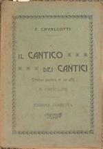 Il cantico dei cantici. Scherzo poetico in un atto in martelliani. Edizione corretta