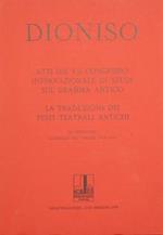 La traduzione dei testi teatrali antichi. Atti del VII congresso internazionale di studi sul dramma antico. Siracusa-Lipari, 23-26 maggio 1979