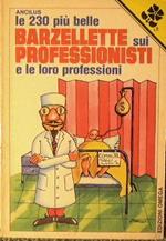 Le 230 più belle barzellette sui professionisti e le loro professioni