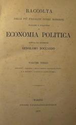 Raccolta delle più pregiate opere moderne italiane e straniere di Economia Politica