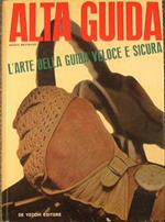 Alta Guida - L'Arte della Guida Veloce e Sicura