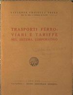 Trasporti ferroviari e tariffe nel sistema corporativo