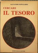 Cercare il tesoro. E altri racconti