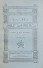 La vita domestica e pubblica dei greci e dei romani