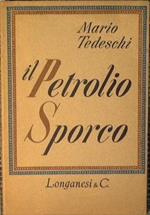 Il Petrolio Sporco