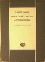 Una società di ineguali. Saggi sullo squilibrio e gli scambi internazionali