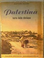 Palestina terra delle distanze