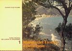 Guida pratica ai luoghi di soggiorno. N. 1 Marine del Tirreno e delle Isole