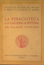 La pinacoteca e le gallerie di pittura del palazzo Vaticano