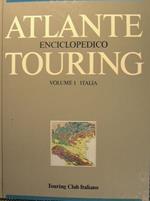 Atlante enciclopedico Touring. Volume 1- Italia