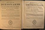 Nouveau dictionnaire francais-italien, d'apres les meilleurs editions d'Alberti, redige sur la derniere edition de l'Academie francaise et de la Crusca Comprende: Nuovo dizionario italiano-francese, secondo le migliori edizioni d'Alberti, compilato s