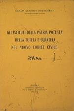 Gli istituti della patria potestà della tutela e curatela nel nuovo codice civile