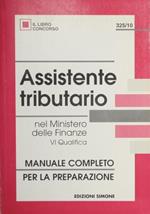 Assistente tributario. Nel Ministero delle Finanze. VI Qualifica