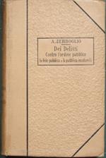 Trattato di Diritto Penale - Dei Delitti Contro l'ordine pubblico La fede Pubblica e la Pubblica incolumità