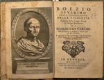 Della consolazione della filosofia tradotto dalla lingua latina in volgar fiorentino da Benedetto Varchi, Con annotazioni in margine e tavola delle cose più segnalate.. Si aggiunge la vita dell'autore, e la traduzione di due inni d'ìElpide, matrona s