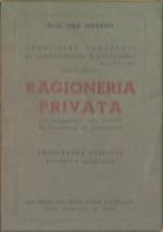 Ragioneria privata. Parte terza. Nuovissimo compendio di computisteria e ragioneria