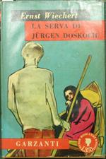 La serva di Jurgen Doskocil. Romanzo