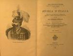 Storia d'Italia trattata per racconti e biografie secondo i vigenti programmi governativi ad uso del Ginnasio Inferiore. Parte III - Per la terza classe ginnasiale-dal Trattato di Aquisgrana al Regno di V. Emanuele II. Notizie sulla costituzione poli