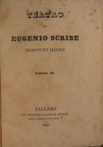 Matrimonio per interesse - Fhilibert ammogliato - La famiglia Riquebourg, o sia il matrimonio mal combinato - La giovane tutrice - L'odio di una donna o sia il Giovine da ammogliare - Il colonnello.... I primi amori o sia le rimembranze della puerizi