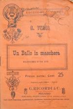 Un ballo in maschera. Melodramma in tre atti