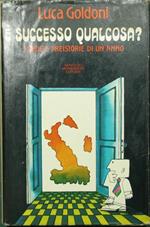 È successo qualcosa?. Storie e preistorie di un anno