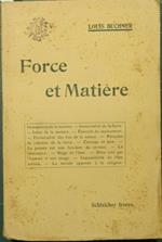 Force et matière. Ou Principes de l'ordre naturel mis a la portée de tous